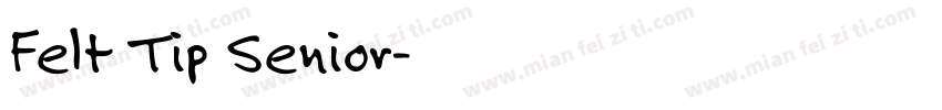 Felt Tip Senior字体转换